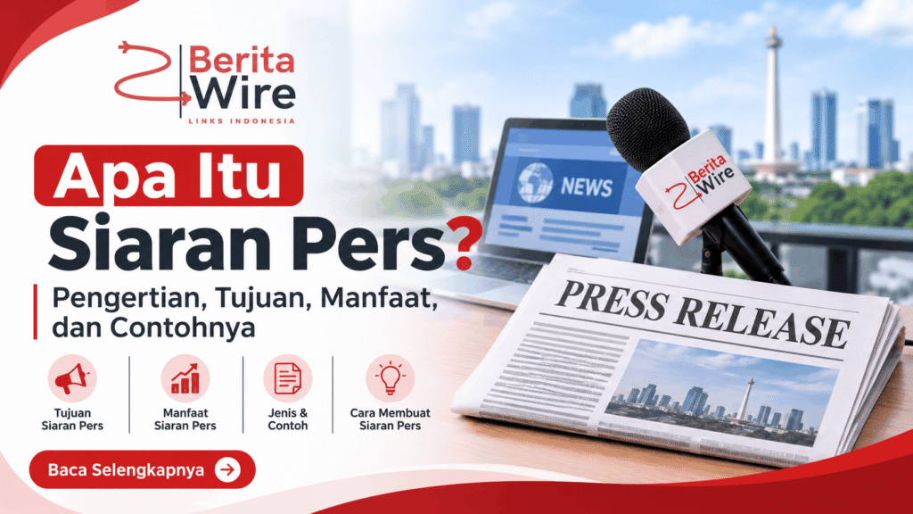 Apa Itu Siaran Pers
